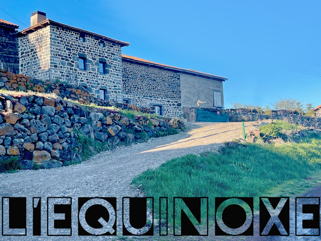 l'Equinoxe lieu de création aux Rosieres du brignon. 43370. Marc Joseph SIGAUD
